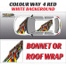 DIGITALLY PRINTED WRAP TYPE 04 (BONNET OR ROOF) DIGITALLY PRINTED WRAP TYPE 04 (BONNET OR ROOF)